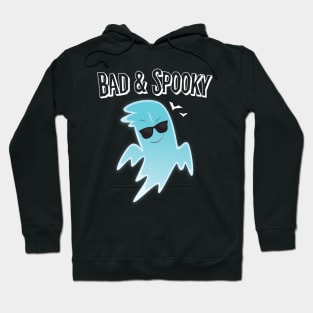 Bad And Spooky Cool Ghost Hoodie